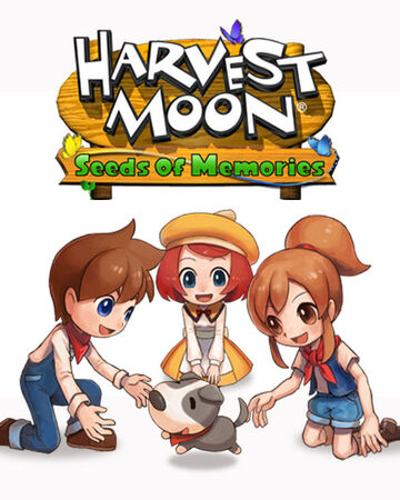 Harvest Moon Seeds Of Memories The Harvest Moon Wiki Fandom