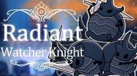 Watcher Knight Radiant (Hitless) Hollow Knight