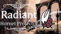 Hornet Protector Radiant (Hitless) Hollow Knight