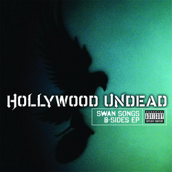 Swan Songs B-Sides EP | Hollywood Undead Wiki | Fandom