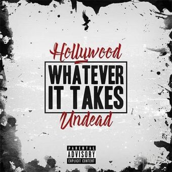 Whatever It Takes Hollywood Undead Wiki Fandom