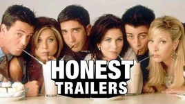 Honest Trailers - Friends