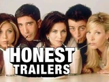 Honest Trailer - Friends