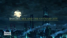  for Batman: The Killing Joke - Batgirl: Sex and the Gothan City (Followed by The Killing Joke). Title design by .
