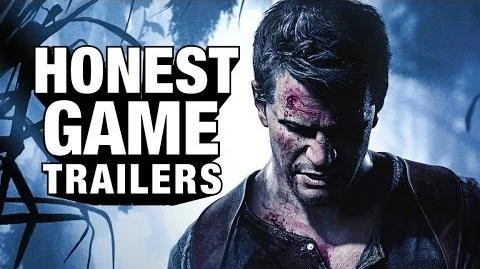 Honest Game Trailers Uncharted 4 Honest Trailers Wikia Fandom