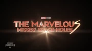 The  for The Marvels was ‘The Marvelous Misses' Space-Holes’. Titles designed by .