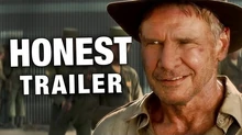 Video thumbnail for Honest Trailers - Indiana Jones & the Kingdom of the Crystal Skull