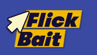 Flick Bait was a short-lived comedy/sketch/variety web series published on the  YouTube channels in 2017