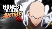 Video thumbnail for Honest Trailers Anime - One-Punch Man