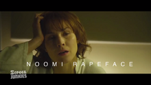 Noomi rapeface