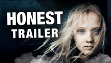 Video thumbnail for Honest Trailers - Les Miserables