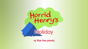 HorridHenry'sHolidayTitlecardHG.PNG