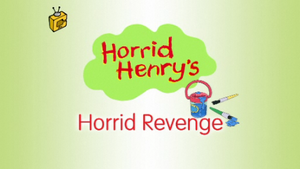 Horrid Henry's Horrid Revenge.PNG