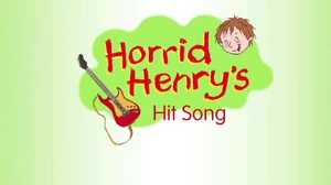 Horrid Henry's Hit Song.jpeg