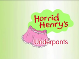Horrid Henry's Underpants (episode)