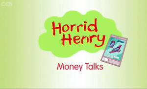 Horrid Henry, Money Talks