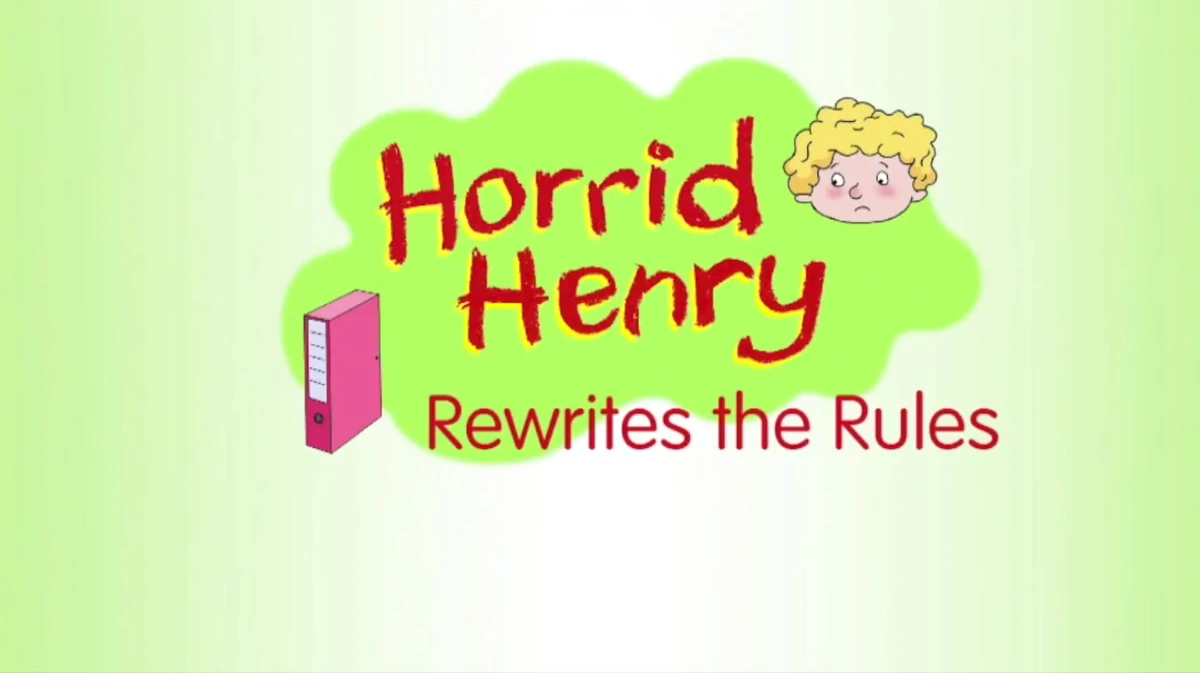 Horrid Henry Rewrites the Rules | Horrid Henry Wiki | Fandom