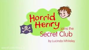 Horrid Henry joins the Secret Club