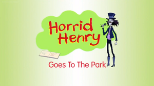 Horrid Henry Goes To The Park.png