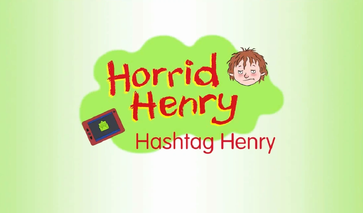 Horrid Henry Hashtag Henry | Horrid Henry Wiki | Fandom
