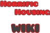Horrific Housing Wiki