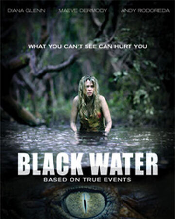 Black Water 2007 Horror Film Wiki Fandom