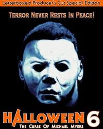 Halloween The Curse Of Michael Myers Horror Film Wiki Fandom