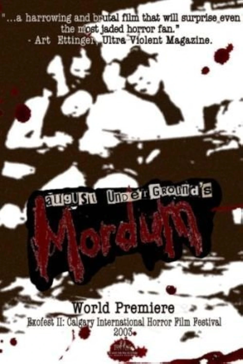 August Underground's Mordum (2003) | Horror Film Wiki | Fandom