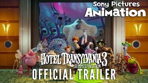HOTEL TRANSYLVANIA 3 SUMMER VACATION Official Trailer