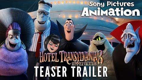 HOTEL TRANSYLVANIA 3 SUMMER VACATION Official Teaser Trailer