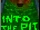 Into the Pit