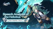 HoYoLAB Article Header Speech Analysis of the Heliobus "Tail"