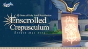 HoYoLAB Article Header Enscrolled Crepusculum