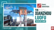 HoYoLAB Article Header The Xianzhou Luofu｜Traveler's Guide 01