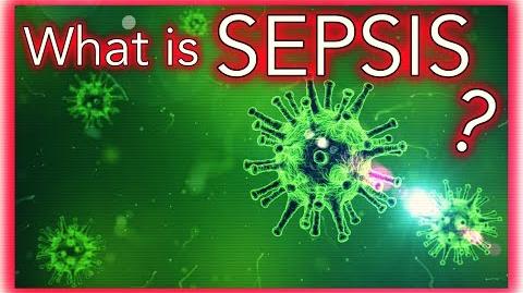 What is SEPSIS and SEPTIC SHOCK?
