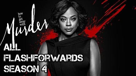 How To Get Away With Murder - Season 4 - Compilation of Flash Forwards