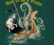 Possibly a Monstrous Strangulator in the How to Be a Pirate book cover.