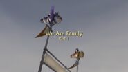 We Are Family Part 1 title card