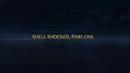 Shell Shocked, Part 1 title card