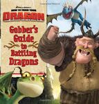 Gobber's Guide to Battling Dragons