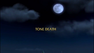 Tone Death title card