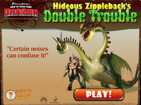 Hideous Zippleback's Double Trouble.png