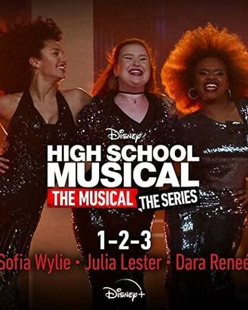 1 2 3 High School Musical The Musical The Series Wiki Fandom