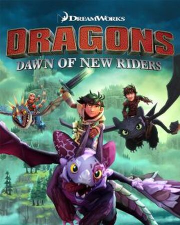 Dragons Dawn Of The New Riders Kak Priruchit Drakona Viki Fandom