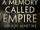 A Memory Called Empire
