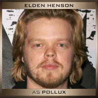 Elden Henson as Pollux