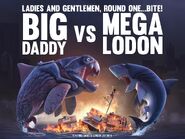 Megalodon VS. Big Daddy