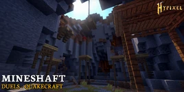 Mineshaft (Quakecraft Duels)