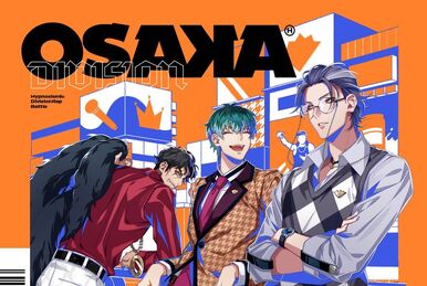Ah, Osaka Dreamin' Night | Hypnosis Mic Wiki | Fandom