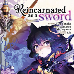 Reincarnated as a Sword (Manga) Vol. 10 by Yuu Tanaka